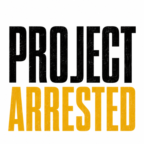 PROJECT ARRESTED